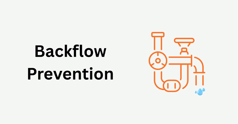 Backflow Prevention Simplified: Why It Matters?